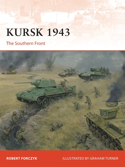 Title details for Kursk 1943 by Robert Forczyk - Available